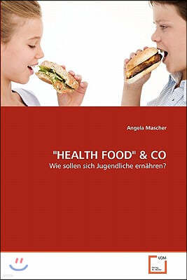 "Health Food" & Co