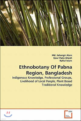 Ethnobotany Of Pabna Region, Bangladesh