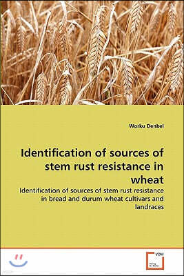 Identification of sources of stem rust resistance in wheat