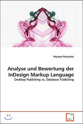 Analyse und Bewertung der InDesign Markup Language