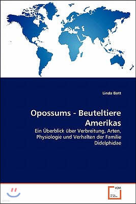 Opossums - Beuteltiere Amerikas