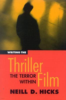 Writing the Thriller Film