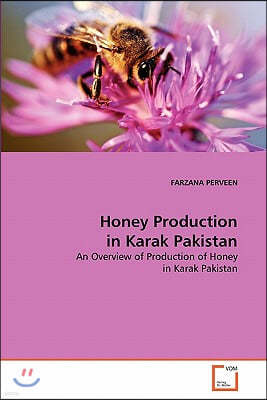 Honey Production in Karak Pakistan