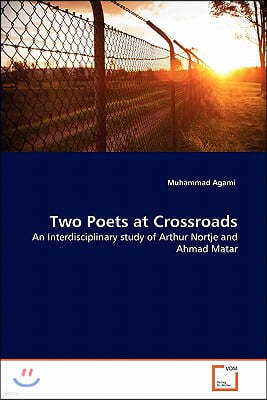 Two Poets at Crossroads