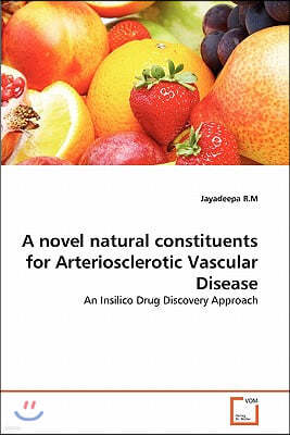 A novel natural constituents for Arteriosclerotic Vascular Disease