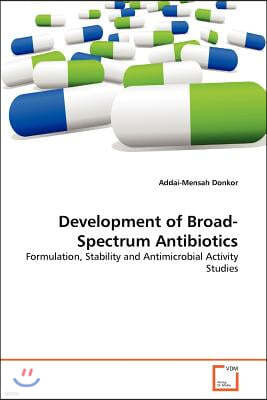 Development of Broad-Spectrum Antibiotics