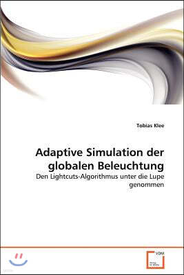 Adaptive Simulation der globalen Beleuchtung