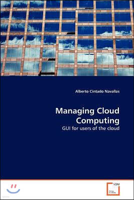 Managing Cloud Computing