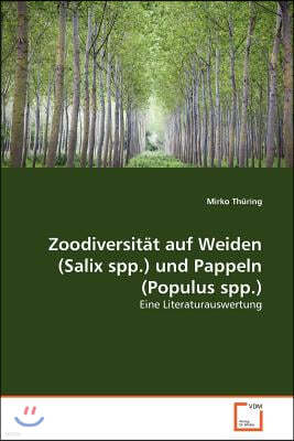 Zoodiversitat auf Weiden (Salix spp.) und Pappeln (Populus spp.)