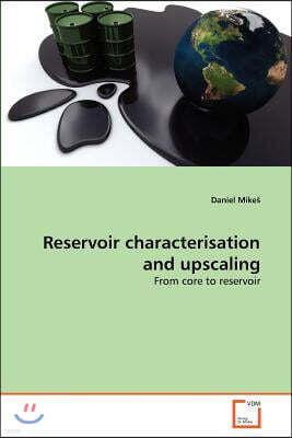 VDM Verlag Reservoir Characterisation and Upscaling
