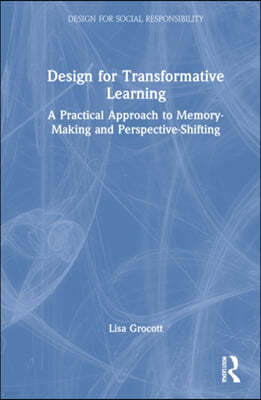 Design for Transformative Learning