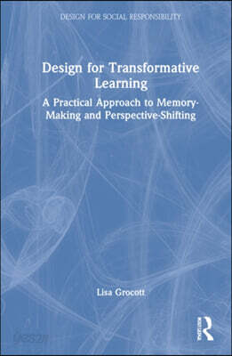 Design for Transformative Learning