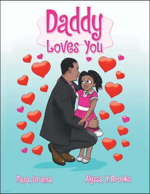 Daddy Loves You: Papa Te Ama