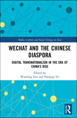 WeChat and the Chinese Diaspora