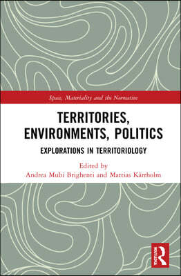 Territories, Environments, Politics