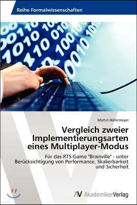 Vergleich zweier Implementierungsarten eines Multiplayer-Modus
