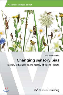 Changing sensory bias