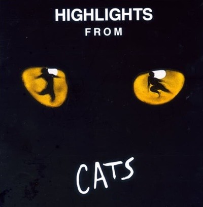 Cats Highlights From - Andrew Lloyd Webber