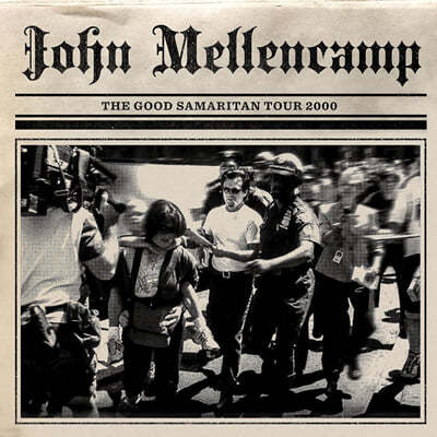 John Mellencamp ( ᷻ķ) - The Good Samaritan Tour 2000 