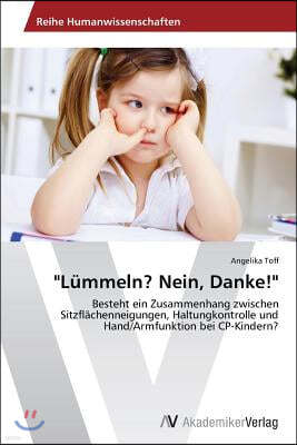 "Lummeln? Nein, Danke!"