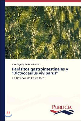 Parasitos gastrointestinales y "Dictyocaulus viviparus"