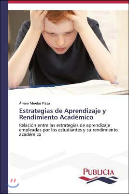 Estrategias de Aprendizaje y Rendimiento Academico