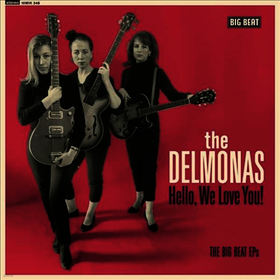 Delmonas — Hello. We Love You! (Big Beat EPs) 앨범 커버