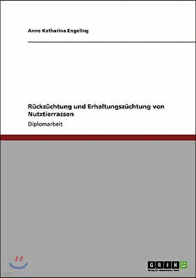 R?ckz?chtung Und Erhaltungsz?chtung Von Nutztierrassen