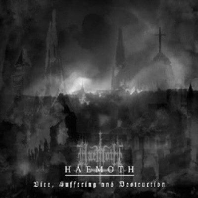 Haemoth - Vice, Suffering and Destruction (수입)