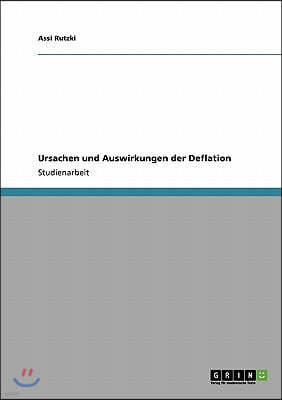 Ursachen und Auswirkungen der Deflation