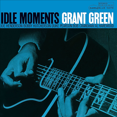 Grant Green - Idle Moments (Blue Note Classic Vinyl Edition)(180g LP)