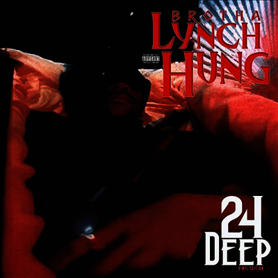 Brotha Lynch Hung — 24 Deep 앨범 커버