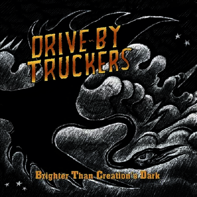 Drive-By Truckers — Brighter Than Creations Dark (Gatefold)(Clear/Black Splatter) 앨범 커버