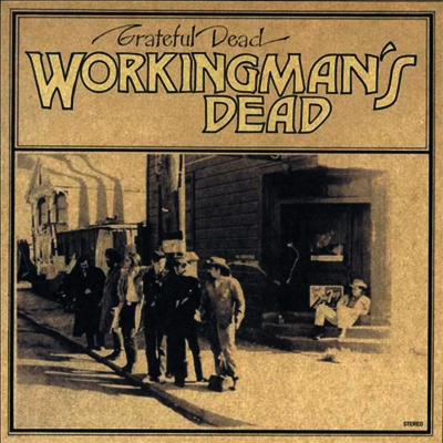 Grateful Dead — Workingmans Dead (Remastered) 앨범 커버