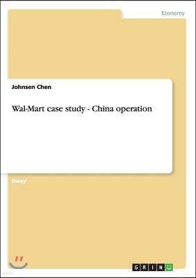 Wal-Mart case study - China operation