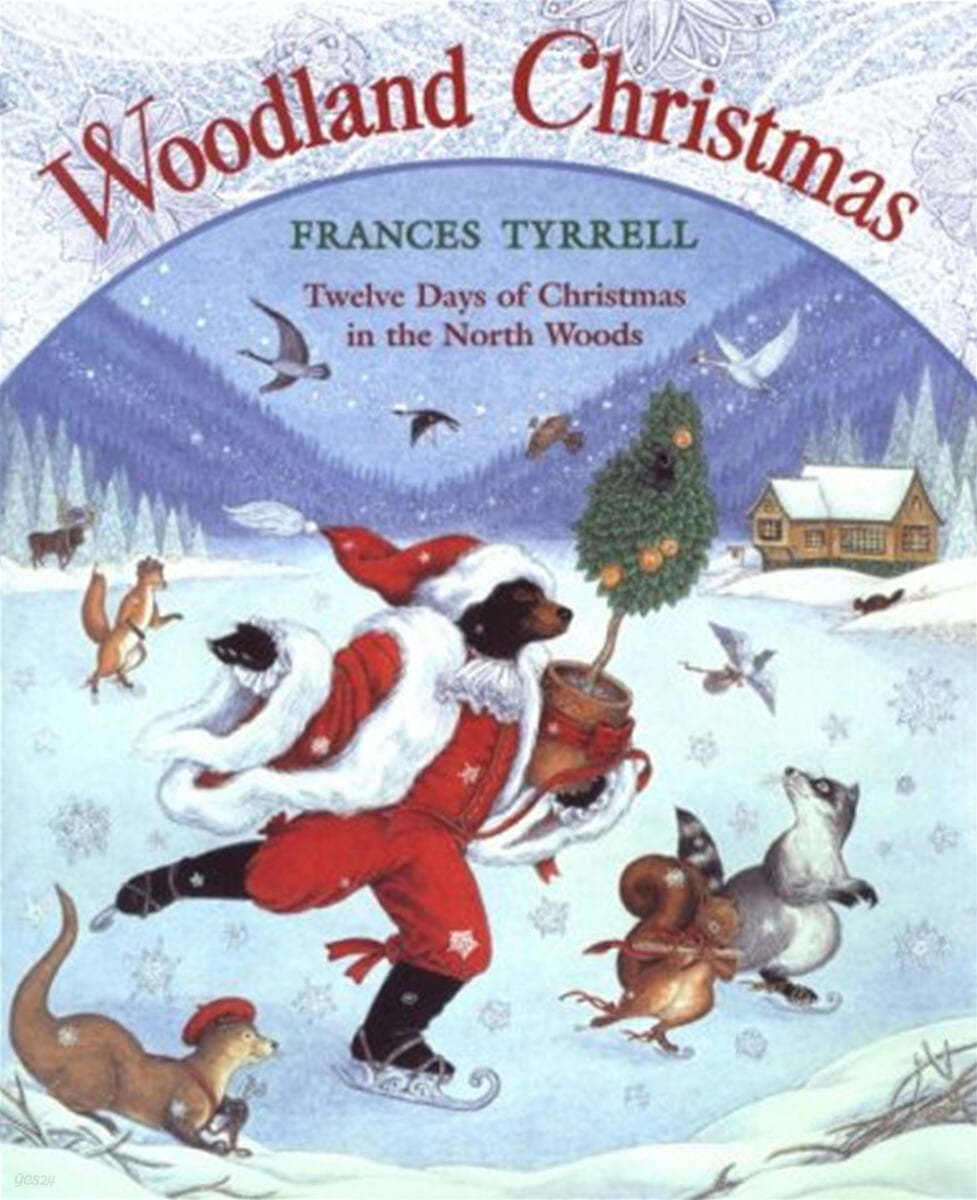 Woodland Christmas : Twelve Days of Christmas in the North Woods