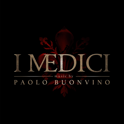 Paolo Buonvino — Medici - Masters Of Florence (메디치: 피렌체의 지배자) (Soundtrack) 앨범 커버