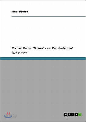 Michael Endes "Momo" - ein Kunstmarchen?