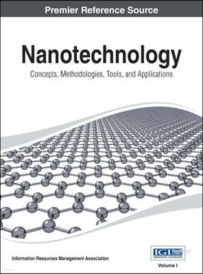 Nanotechnology: Concepts, Methodologies, Tools, and Applications Vol 1