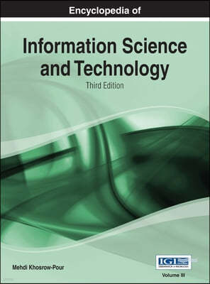 Encyclopedia of Information Science and Technology (3rd Edition) Vol 3