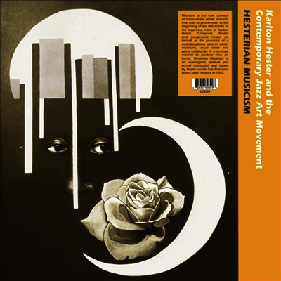 Karlton Hester & Contemporary Jazz Art Movement — Hesterian Musicism 앨범 커버