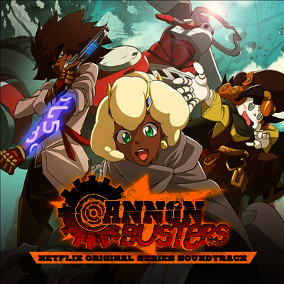 Bradley Denniston - Cannon Busters (캐논 버스터즈)(Netflix Original Series)(LP)