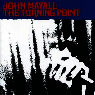 John Mayall - The Turning Point (Ltd. Ed)(180G)(Colored LP)