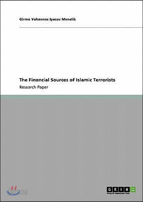 The Financial Sources of Islamic Terrorists