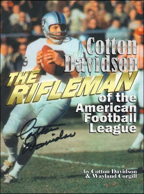 Cotton Davidson - The Rifleman of the AFL