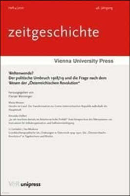 Weltenwende?: Der Politische Umbruch 1918/19 Und Die Frage Nach Dem Wesen Der 'Osterreichischen Revolution'