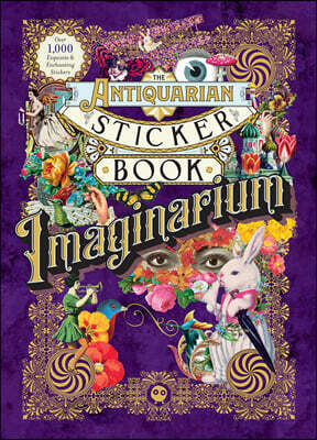 The Antiquarian Sticker Book: Imaginarium