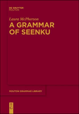 A Grammar of Seenku