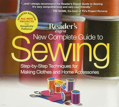 Reader's Digest Complete Guide to Sewing: Step by Step Techniques for Making Clothes and Home Accessories