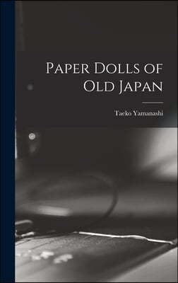 Paper Dolls of Old Japan